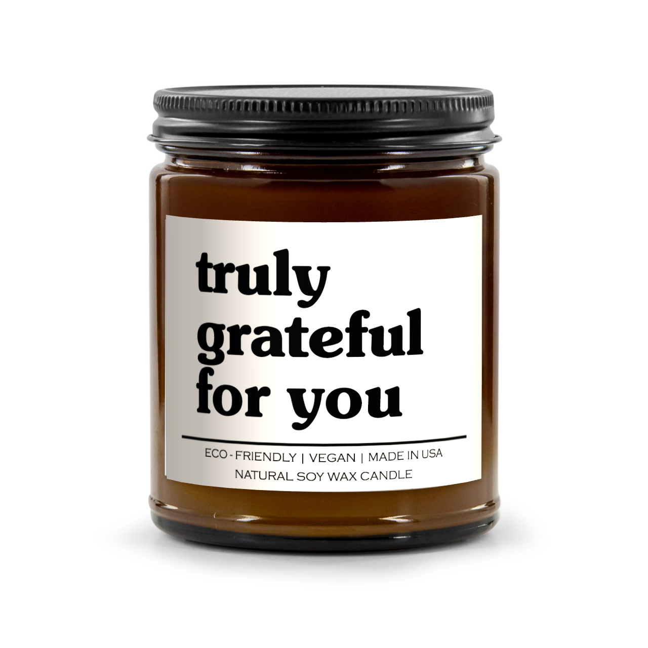 Truly Grateful For You Candle