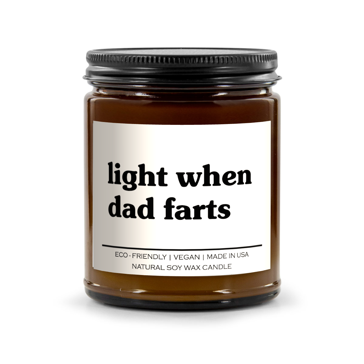 Light When Dad Farts Candle