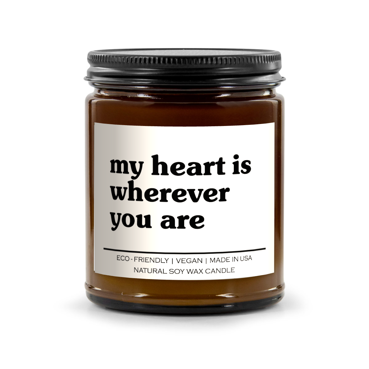 My Heart Is Wherever You Are Candle