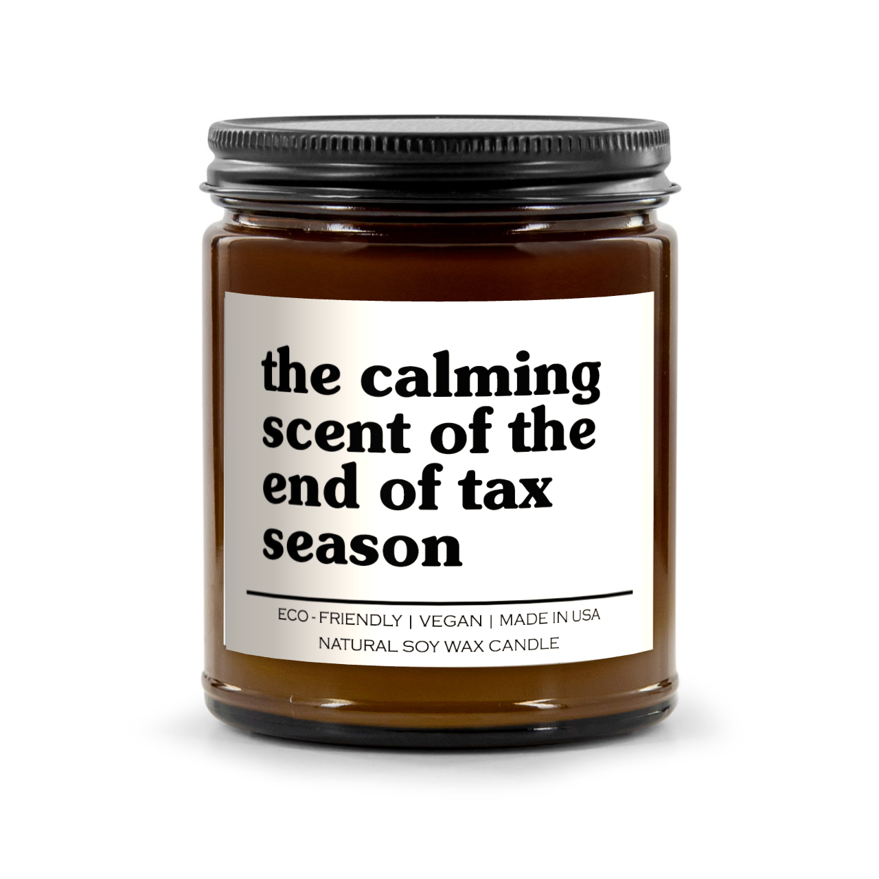 The Calming Scent Of The End Of Tax Season Candle