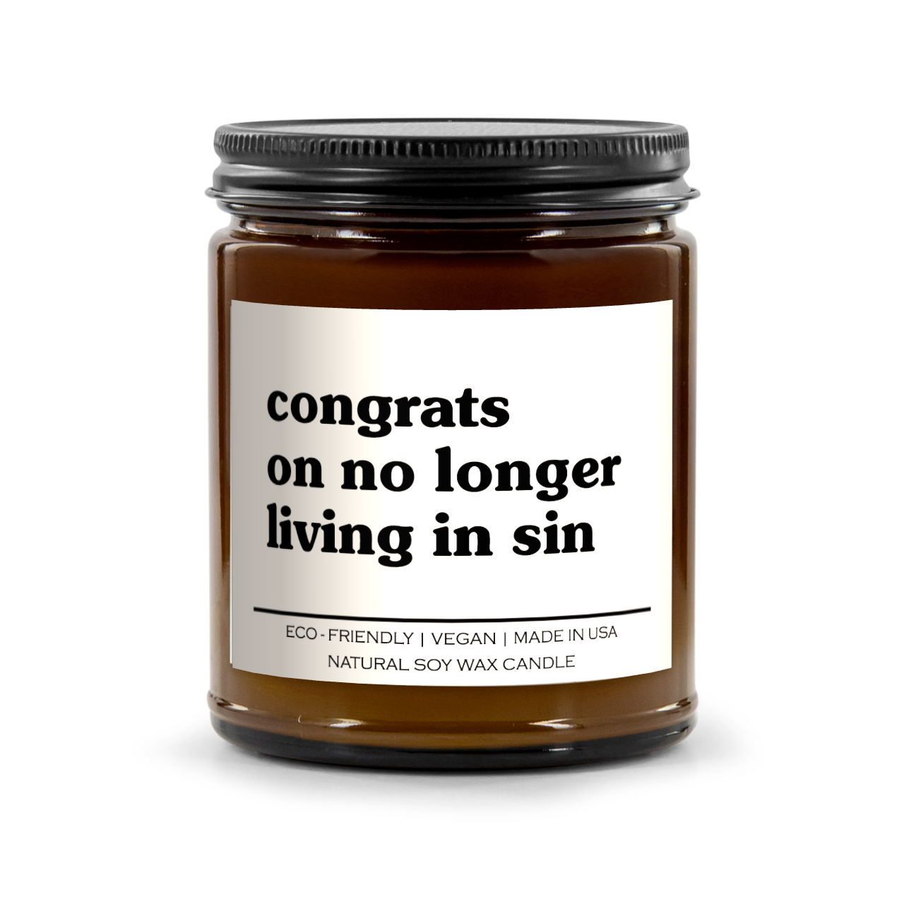 Congrats On No Longer Living In Sin Candle
