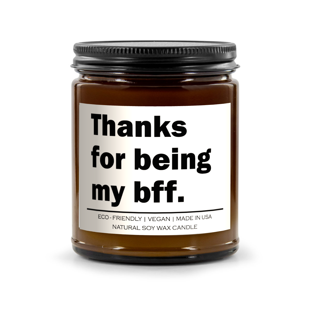 Thanks for being my bff Candle