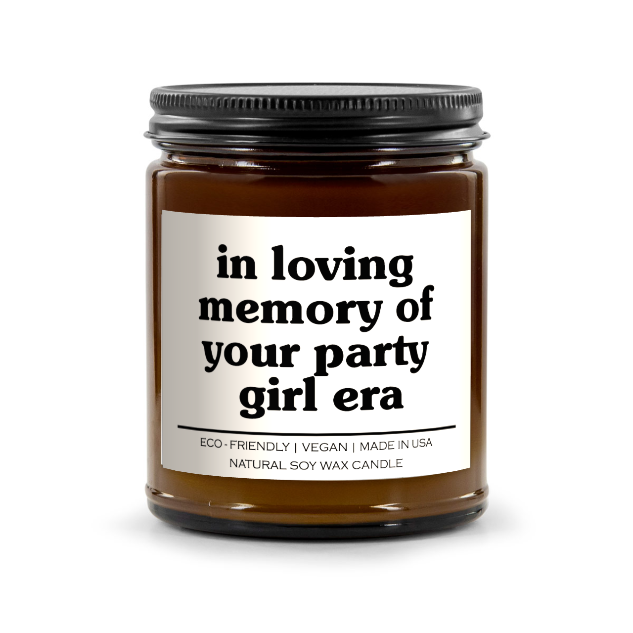In Loving Memory Of Your Party Girl Era Candle