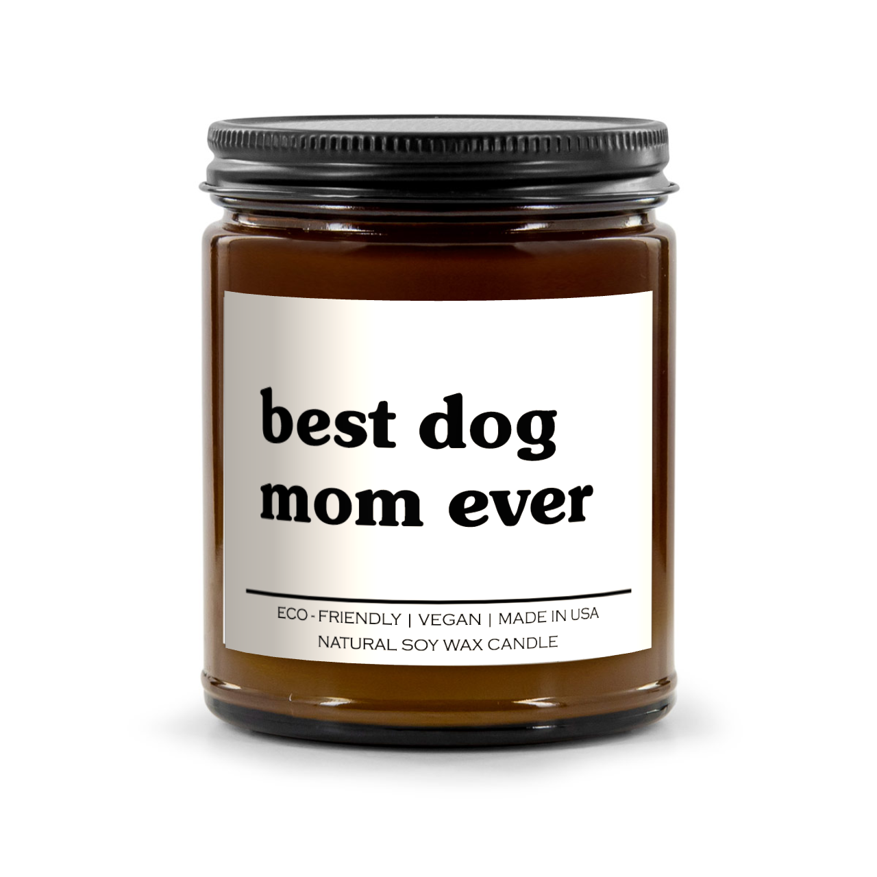 Best Dog Mom Ever Candle