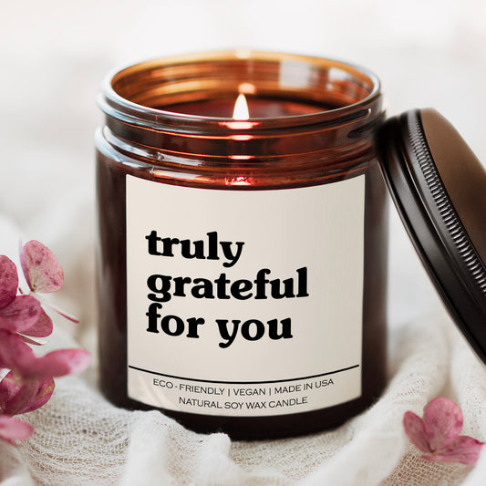 Truly Grateful For You Candle