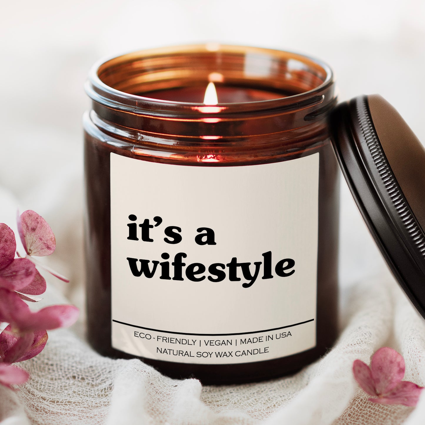 It's A Wifestyle Candle