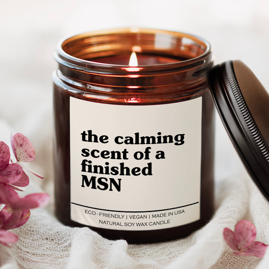 The Calming Scent Of A Finished MSN Candle