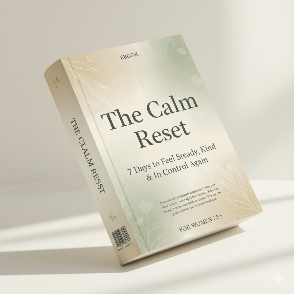 The Calm Reset — 7 Days to Feel Steady, Kind & In Control Again (E-Book)